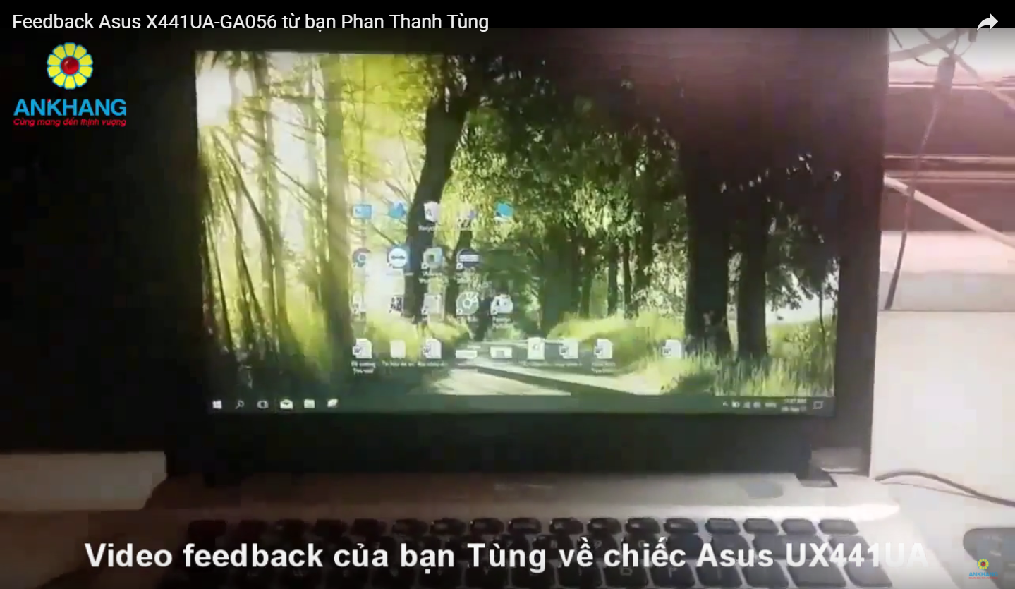 Feedback Asus X441UA-GA056 từ bạn Phan Thanh Tùng