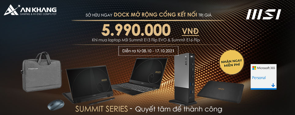 Mua laptop MSI Summit nhận ngay MSI Docking Station gen 2 trị giá 5.990.000