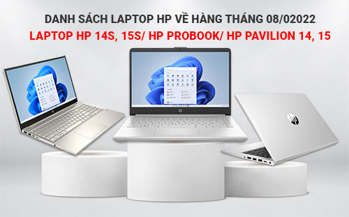 TỔNG HỢP LAPTOP HP 2022 VỀ HÀNG THÁNG 08 TẠI AN KHANG COMPUTER