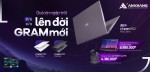 CTKM LG: Quà xịn ngập trời - Lên đời Gram mới