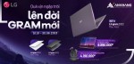 CTKM LG: QUÀ XỊN NGẬP TRỜI, LÊN ĐỜI GRAM MỚI