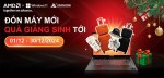 CTKM AMD: Đón Máy Mới, Quà Giáng Sinh Tới