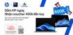 HP Store Roadshow: Sắm HP Ngay – Nhận Voucher Liền Tay