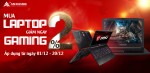 Giảm ngay 2% khi mua laptop Gaming tại An Khang Computer 