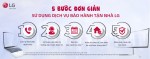 DỊCH VỤ BẢO HÀNH TẠI NHÀ ĐỐI VỚI KHÁCH HÀNG MUA MÀN HÌNH VÀ LAPTOP LG