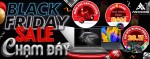 Black Friday 2021 - Sale chạm đáy
