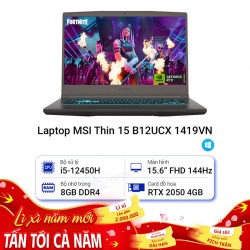 Laptop MSI Thin 15 B12UCX 1419VN (CPU i5-12450H | RAM 8GB | SSD 512GB | RTX 2050 | 15.6" FHD 144Hz | Win11)