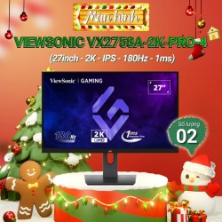 Màn hình Gaming ViewSonic VX2758A-2K-Pro-4 (27inch - 2K - IPS - 180Hz - 1ms)
