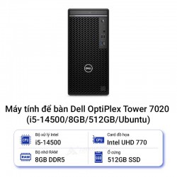 Máy tính để bàn Dell OptiPlex Tower 7020 (i5-14500/8GB/512GB/Ubuntu)