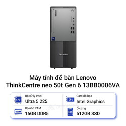 Máy tính để bàn Lenovo ThinkCentre neo 50t Gen 6 13BB0006VA