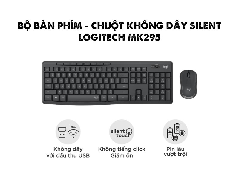 Bộ Bàn phím - Chuột không dây Logitech MK295 (Bản AK)