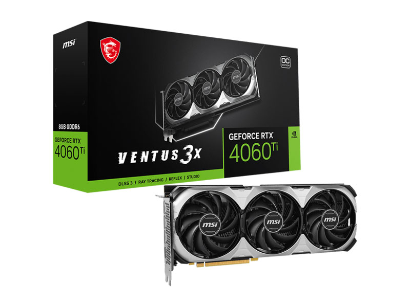 VGA MSI GeForce RTX 4060 Ti VENTUS 3X E 8G OC