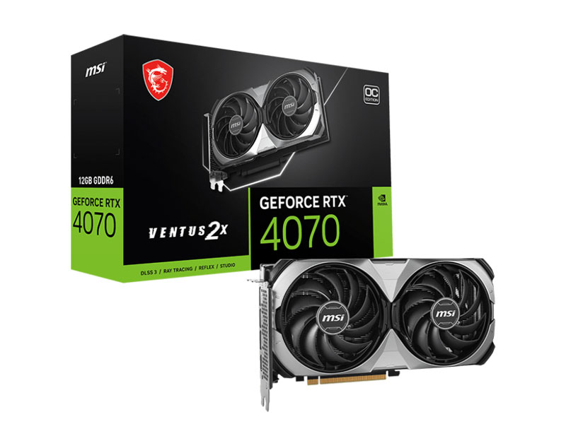 VGA MSI GeForce RTX 4070 VENTUS 2X E1 12G OC