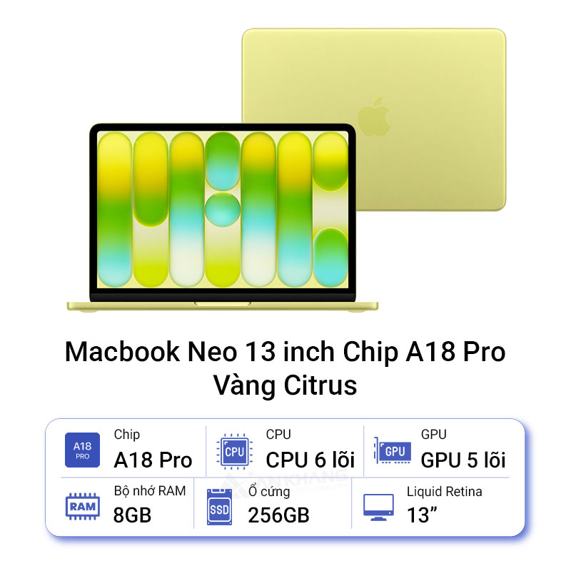 Macbook Neo 13 inch Chip A18 Pro 6CPU/5GPU/8GB/256GB - Citrus (MHFD4SA/A)