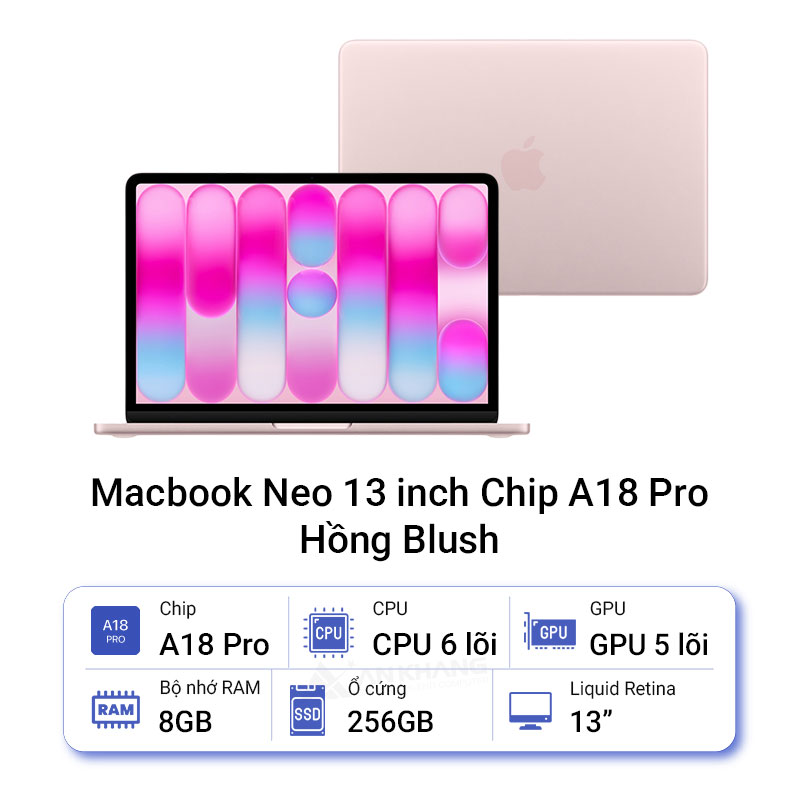 Macbook Neo 13 inch Chip A18 Pro 6CPU/5GPU/8GB/256GB - Blush (MHFH4SA/A)